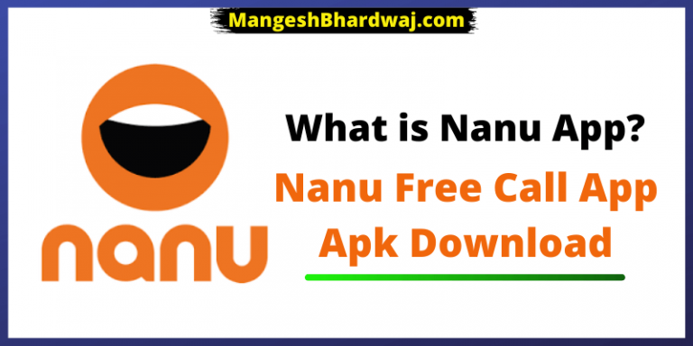 Nanu Call App Kya Hai | Nanu Free Call App Apk Download