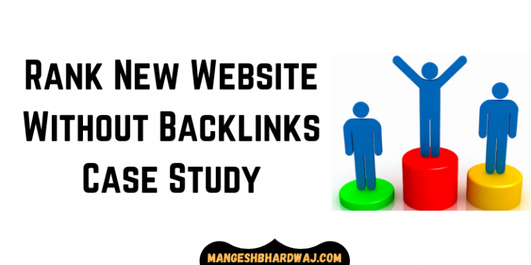 Rank New Website Without Backlinks Case Study