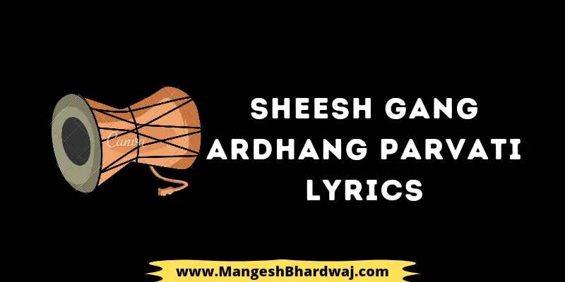 Sheesh Gang Ardhang Parvati Lyrics