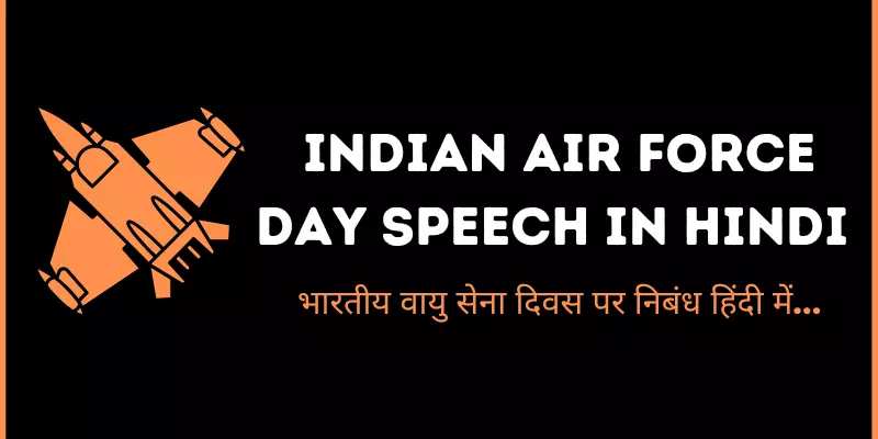 Indian Air Force Day Speech